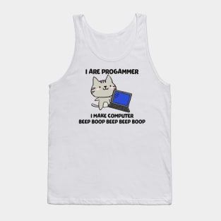 I Are Programmer I Make Computer Beep Boop Tank Top